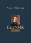 atanazy-raczynski-dziennik-tom-1-wspomnienia-z-dziecinstwa-oraz-dziennik-1808-1830.jpg