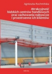 atrakcyjnosc-lodzkich-centrow-handlowych-oraz-zachowania-nabywcze-i-przestrzenne-ich-klientow.jpg