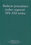 badacze-przeszlosci-wobec-wyzwan-xix-xxi-wieku.jpg