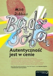 badz-soba-autentycznosc-jest-w-cenie.jpg