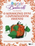 bajeczki-babeczki-czesc-5-o-kosmicznej-dyni-i-zapomnianym-imieniu.jpg
