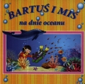 bartus-i-mis-na-dnie-oceanu.jpg