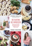 bez-glutenu-bez-wyrzeczen-natchnione-przepisy-dla-bezglutenowcow-wegetarian-i-calej-reszty-swiata-wydanie-ii-rozszerzone-1.jpg