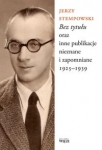 bez-tytulu-oraz-inne-publikacje-nieznane-i-zapomniane-1925-1939.jpg