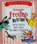 biblioteczka-przedszkolaka-aleksander-fredro-dzieciom-malpa-w-kapieli-pawel-i-gawel-osiolkowi-w-zloby-dano.jpg