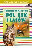 biblioteczka-wiedzy-zwierzeta-naszych-pol-lak-i-lasow.jpg