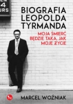 biografia-leopolda-tyrmanda-moja-smierc-bedzie-taka-jak-moje-zycie.jpg