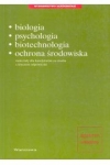 biologia-psychologia-biotechnologia-ochrona-srodowiska-materialy-dla-kandydatow-na-studia-z-kluczem-odpowiedzi.jpg