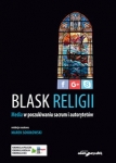blask-religii-media-w-poszukiwaniu-sacrum-i-autorytetow.jpg