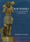 bob-whisky-czyli-duchowosc-alkoholika.jpg
