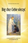 bog-chce-ciebie-uleczyc.jpg