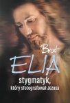 brat-elia-stygmatyk-ktory-sfotografowal-jezusa.jpg