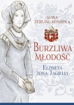 burzliwa-mlodosc-elzbieta-zona-jagielly.jpg