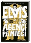 bzik-makowka-przedstawiaja-elvis-i-agenci-pamieci.jpg