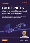 c-11-i-net-7-dla-programistow-aplikacji-wieloplatformowych-tworz-aplikacje-witryny-www-oraz-serwisy-sieciowe-za-pomoca-asp-net-core-7-blazor-i-ef-core-7-wydanie-vii.jpg