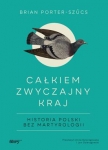 calkiem-zwyczajny-kraj-historia-polski-bez-martyrologii.jpg