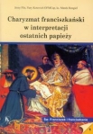 charyzmat-franciszkanski-w-interpretacji-ostatnich-papiezy.jpg
