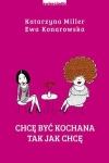chce-byc-kochana-tak-jak-chce.jpg