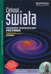 ciekawi-swiata-szkoly-ponadgimn-przyroda-podrecznik-czesc-1-fizyka-przedmiot-uzupelniajacy.jpg