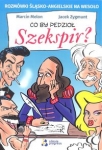 co-by-pedziol-szekspir.jpg