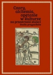 czary-alchemia-opetanie-w-kulturze-na-przestrzeni-stuleci.jpg