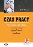 czas-pracy-praktyczny-komentarz-wzorcowe-rozklady-przyklady-rozliczen-orzecznictwo-z-suplemementem-elektronicznym.jpg