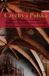 czechy-i-polska-miedzy-wschodem-i-zachodem-sredniowiecze-i-wczesna-epoka-nowozytna.jpg