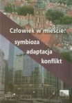 czlowiek-w-miescie-symbioza-adaptacja-konflikt.jpg