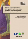 czlowiek-w-przestrzeni-lokalnej-dobre-praktyki-wspierania-rozwoju-aktywizacji-i-integracji-spolecznej.jpg