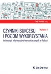 czynniki-sukcesu-i-poziom-wykorzystania-technologii-informacyjno-komunikacyjnych-w-polsce-wyd-ii.jpg