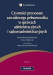 czynnosci-procesowe-zawodowego-pelnomocnika-w-sprawach-administracyjnych-i-sadowoadministracyjnych-1.jpg