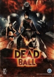 deadball-what-else-films.jpg