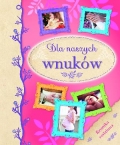dla-naszych-wnukow-kronika-rodzinna.jpg