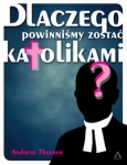 dlaczego-powinnismy-zostac-katolikami.jpg