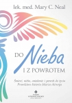 do-nieba-i-z-powrotem-smierc-niebo-aniolowie-i-powrot-do-zycia-prawdziwa-historia-lekarza-chirurga.jpg