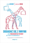 dogadac-sie-z-innymi-czyli-porozumienie-bez-przemocy-nie-tylko-w-zyciu-organizacji-1.jpg