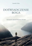 doswiadczenie-boga-sposoby-przezywania-wiary.jpg
