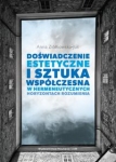 doswiadczenie-estetyczne-i-sztuka-wspolczesna-w-hermeneutycznych-horyzontach-rozumienia.jpg