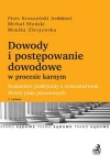 dowody-i-postepowanie-dowodowe-w-procesie-karnym-komentarz-praktyczny-z-orzecznictwem-wzory-pism.jpg