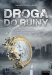 droga-do-ruiny-tajny-plan-globalnego-kryzysu-finansowego-1.jpg