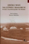 dwor-i-wies-na-litwie-i-bialorusi-w-xix-i-na-poczatku-xx-wieku.jpg
