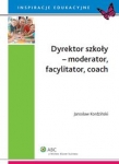 dyrektor-szkoly-moderator-facylitator-coach.jpg