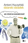 dziarski-dziadek-moj-sposob-na-dlugowiecznosc.jpg
