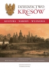 dziedzictwo-kresow-kultura-narody-wyznan-ia-br-wam-9788327701664.jpg