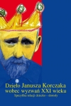 dzielo-janusza-korczaka-wobec-wyzwan-xxi-wieku-br-wam-9788327700780.jpg