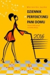 dziennik-perfekcyjnej-pani-domu-2016.jpg