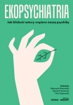 ekopsychiatria-jak-bliskosc-natury-wspiera-nasza-psychike.jpg