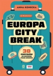 europa-city-break-30-pomyslow-na-weekend-pelen-wrazen.jpg