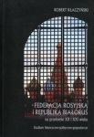 federacja-rosyjska-i-republika-bialorus-na-przelomie-xx-i-xxi-wieku.jpg