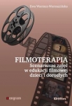filmoterapia-scenariusze-zajec-w-edukacji-filmowej-dzieci-i-doroslych.jpg